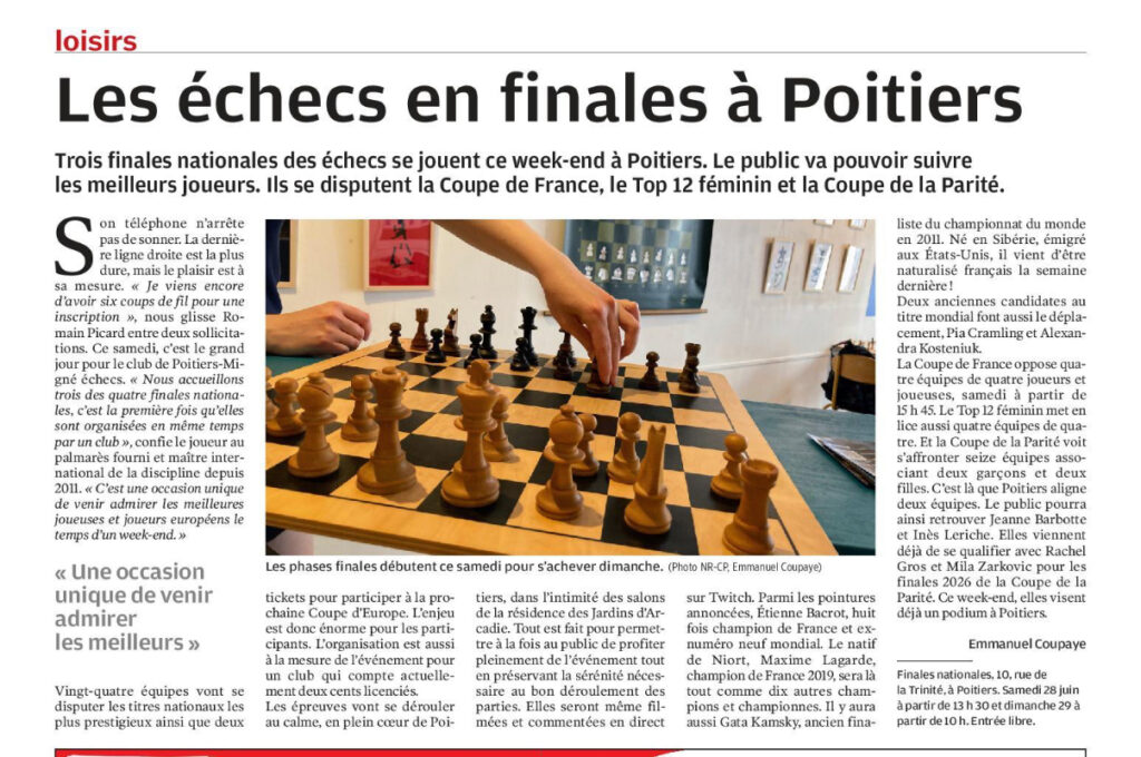 Les médias parlent de Poitiers-Migné Échecs Article de la Nouvelle République sur les Finales Nationales des échecs, organisées par Poitiers-Migné Échecs.