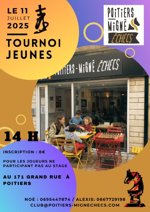 Stage d'échecs Jeunes à Poitiers – Juillet 2025 tournoi pour les jeunes organise par poitiers migne echecs le 11 juillet 2025